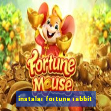 instalar fortune rabbit