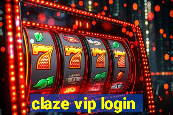 claze vip login