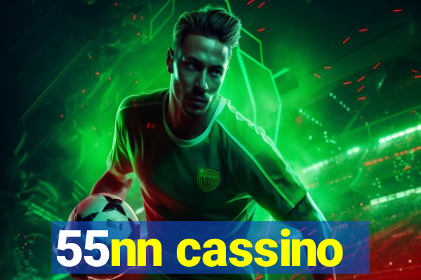 55nn cassino