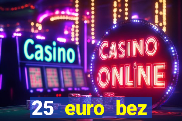 25 euro bez depozytu ice casino