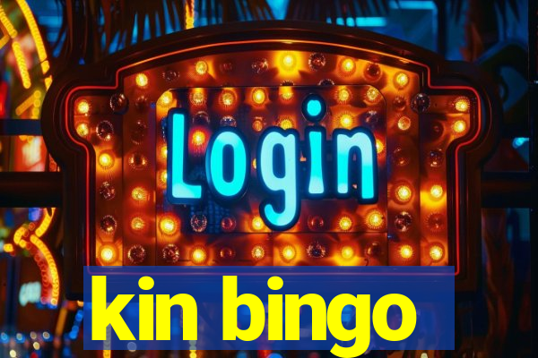 kin bingo