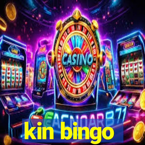 kin bingo