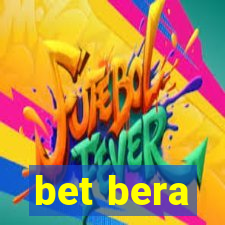 bet bera