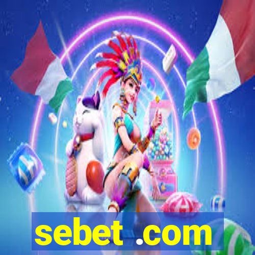 sebet .com