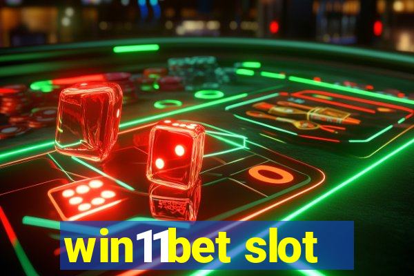 win11bet slot