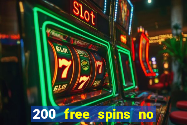 200 free spins no deposit casinos