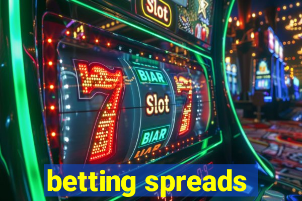 betting spreads