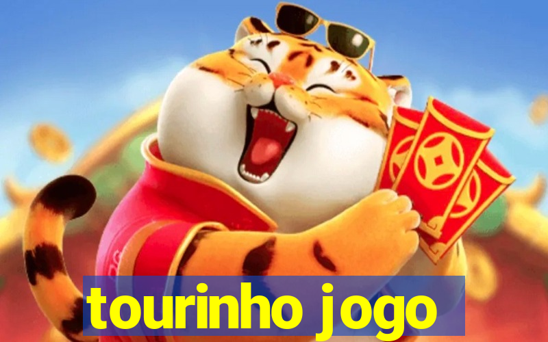 tourinho jogo