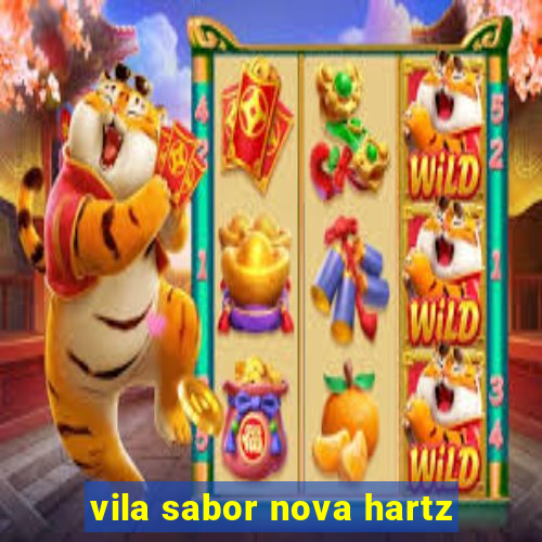 vila sabor nova hartz