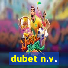 dubet n.v.