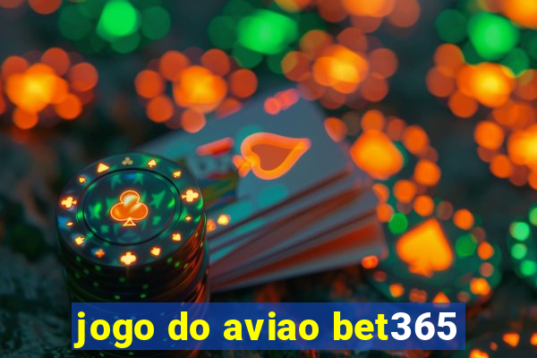 jogo do aviao bet365