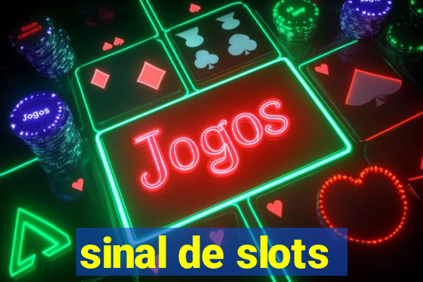 sinal de slots