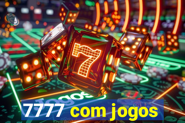 7777 com jogos