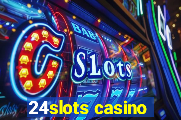 24slots casino