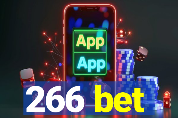 266 bet