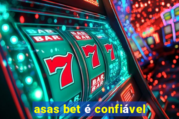 asas bet é confiável