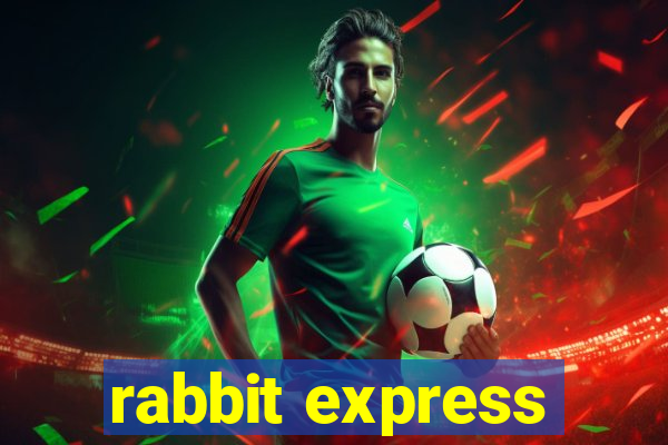 rabbit express