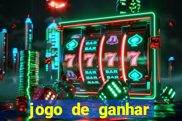 jogo de ganhar dinheiro gratuito