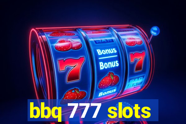 bbq 777 slots