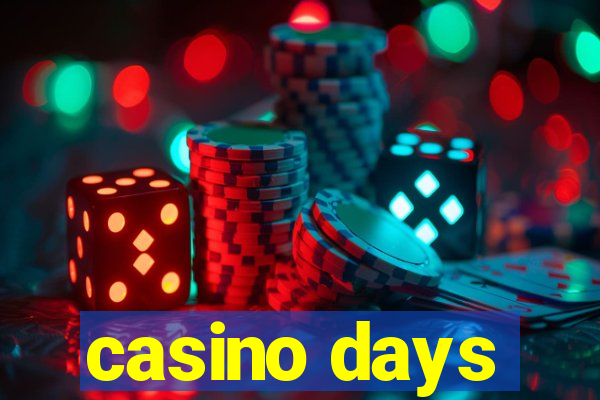 casino days