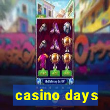 casino days