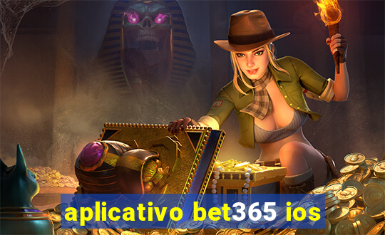 aplicativo bet365 ios