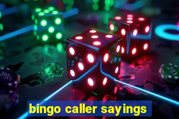 bingo caller sayings