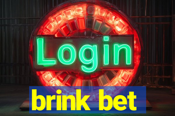 brink bet