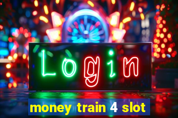 money train 4 slot