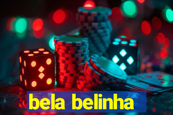 bela belinha