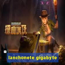 lanchonete gigabyte