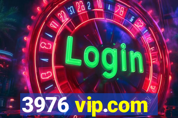 3976 vip.com