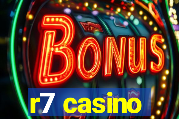 r7 casino