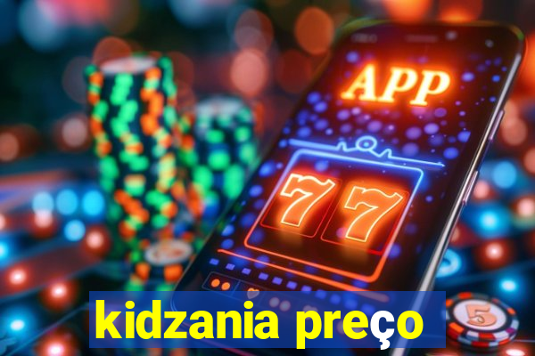 kidzania preço