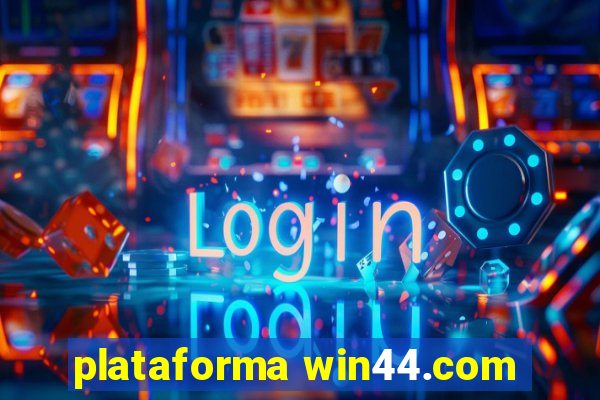 plataforma win44.com