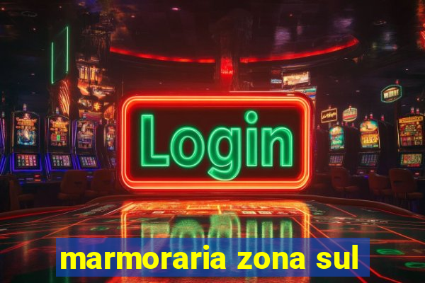 marmoraria zona sul