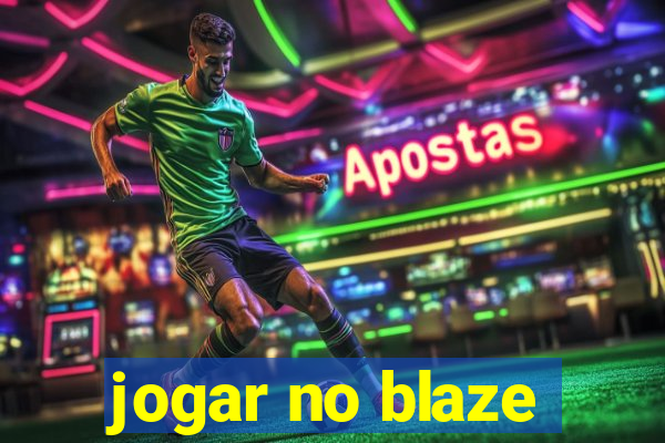 jogar no blaze