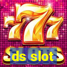 ds slot