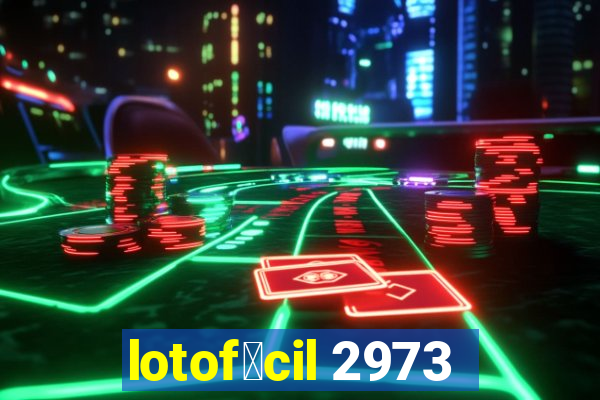 lotof谩cil 2973