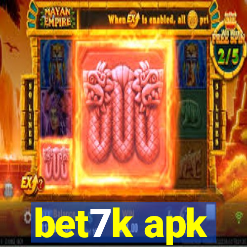 bet7k apk