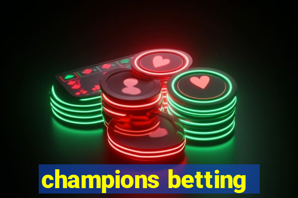 champions betting