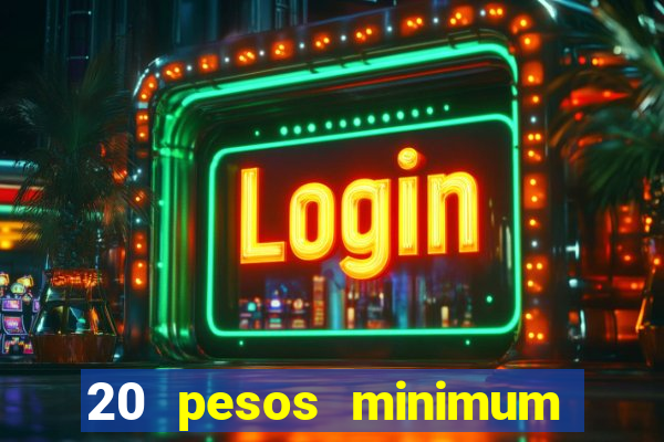 20 pesos minimum deposit casino philippines real money