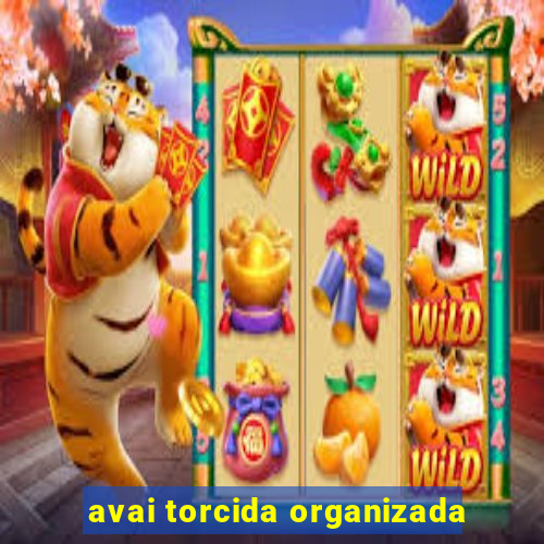 avai torcida organizada