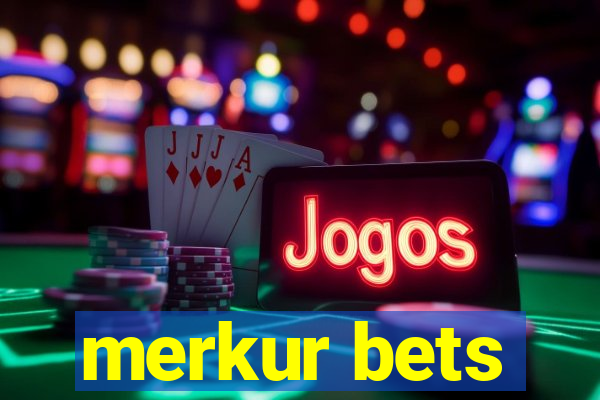 merkur bets