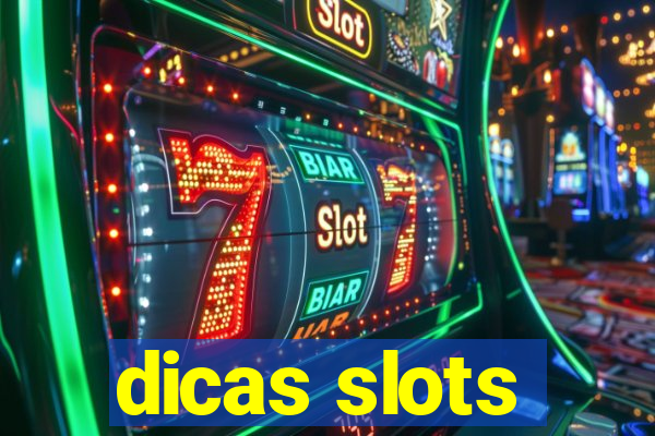 dicas slots