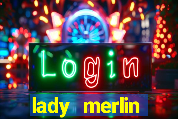 lady merlin lightning chase slot