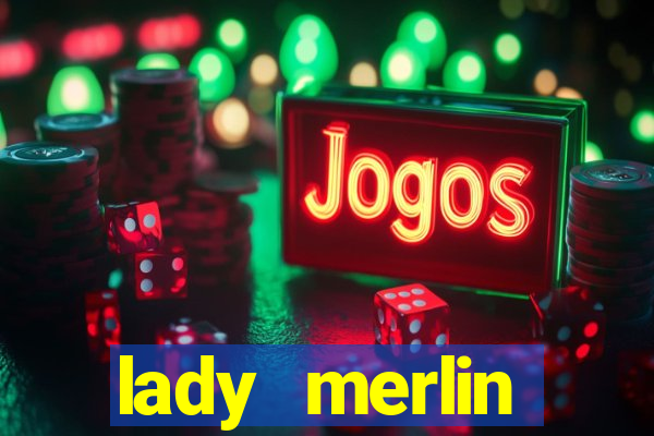 lady merlin lightning chase slot