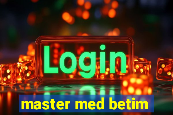 master med betim