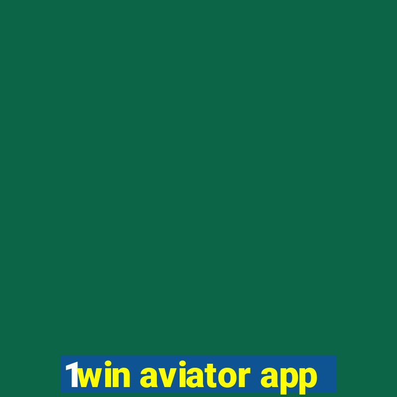 1win aviator app