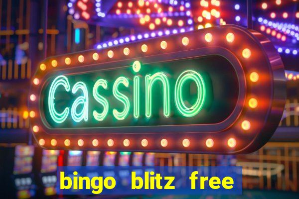 bingo blitz free credits gamehunter